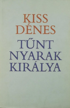Kiss Dnes - Tnt nyarak kirlya