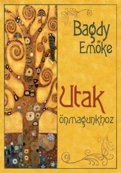 Bagdy Emke - Utak nmagunkhoz