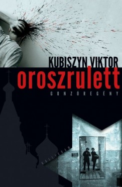 Kubiszyn Viktor - Oroszrulett