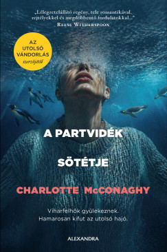 Charlotte McConaghy - A partvidék sötétje