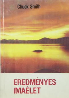 Chuck Smith - Eredmnyes imalet