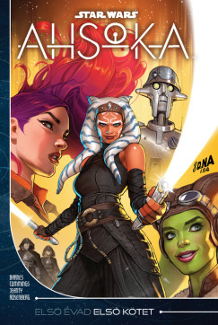 Rodney Barnes - Ahsoka - Első évad - Első kötet