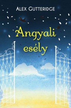 Alex Gutteridge - Angyali esly