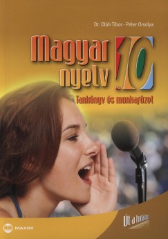 Olh Tibor - Pter Orsolya - Magyar nyelv 10. osztly