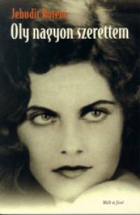 Yehudit Rotem - Oly nagyon szerettem