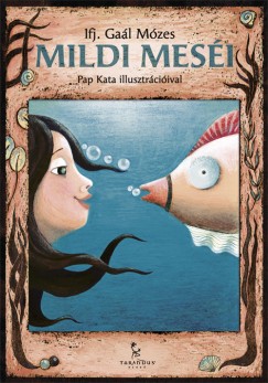 Ifj. Gal Mzes - Mildi mesi