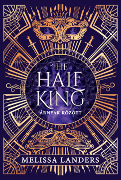 Melissa Landers - The Half King - Árnyak között