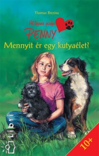 Thomas Brezina - Mennyit r egy kutyalet?