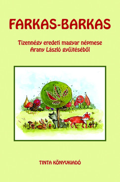 Arany László (Összeáll.) - Farkas-barkas