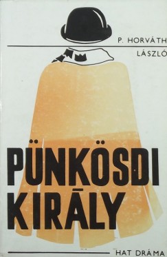 P. Horvth Lszl - Pnksdi kirly