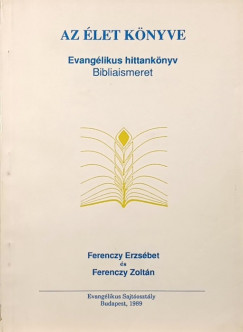 Ferenczy Erzsbet - Ferenczy Zoltn - Az let knyve