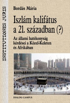 Bords Mria - Iszlm kaliftus a 21. szzadban (?)