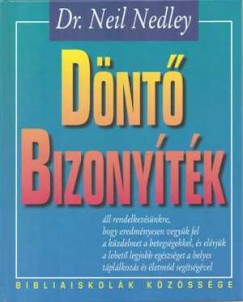 Dr. Neil Nedley - Dnt bizonytk
