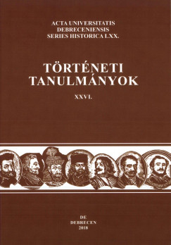 Brny Attila  (Szerk.) - Novk dm  (Szerk.) - Szakcs Jnos  (Szerk.) - Vber Zoltn  (Szerk.) - Trtneti Tanulmnyok 26.