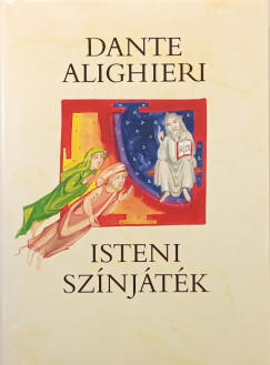 Alighieri Dante - Isteni színjáték