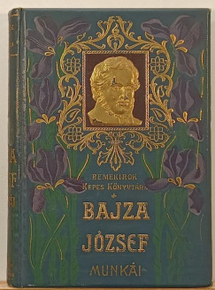Bajza Jzsef - Bajza Jzsef munki