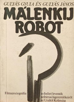 Gulyás János - Gulyás Gyula - Málenkij robot - dedikált