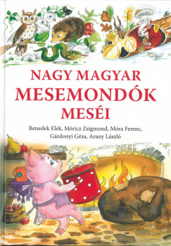 Nagy magyar mesemondk mesi