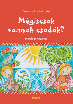 Zmborin Laskai Ildik - Mgiscsak vannak csodk?