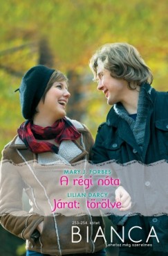 Lilian Darcy - Bianca 253-254. (A rgi nta, Jrat: trlve)