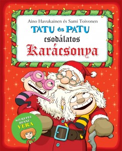 Aino Havukainen - Sami Toivonen - Tatu és Patu csodálatos karácsonya