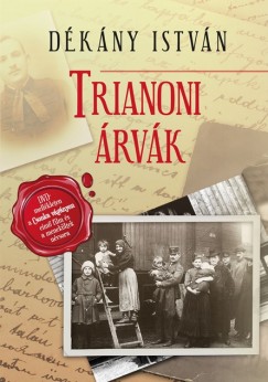 Dékány István - Trianoni árvák