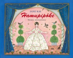 Jane Ray - Hamupipke - Trbeli mesesznhz