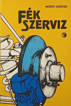 Horst Grter - Fkszerviz