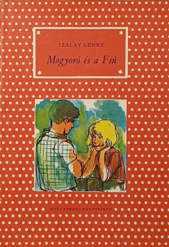 Szalay Lenke - Mogyor� �s a Fi�