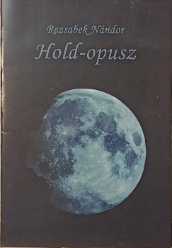 Rezsabek N�ndor - Hold-opusz - dedik�lt