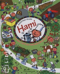 Agostino Traini - Hami - Minden, ami az asztalunkra kerl