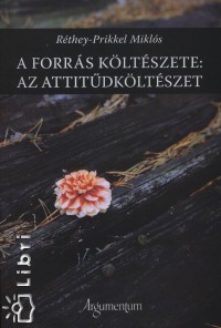 R�they Prikkel Mikl�s - A forr�s k�lt�szete