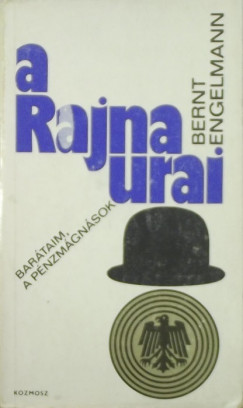 Bernt Engelmann - A Rajna urai