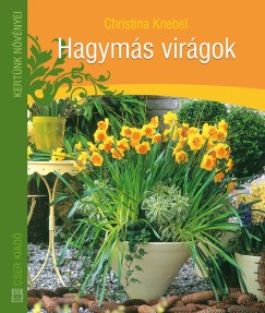 Christina Knebel - Hagyms virgok