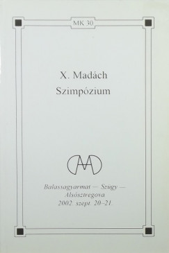X. Madách Szimpózium