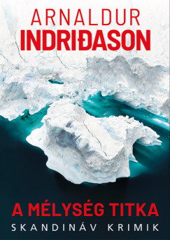 Arnaldur Indridason - A mélység titka