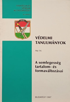 A semlegessg tartalom s formavltozsai