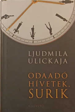 Ljudmila Ulickaja - Odaad hvetek, Surik