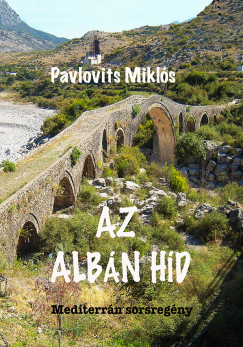 Pavlovits Mikls - Az albn hd