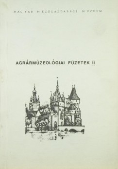 Balassa Ivn  (Szerk.) - Agrrmzeolgiai fzetek II.