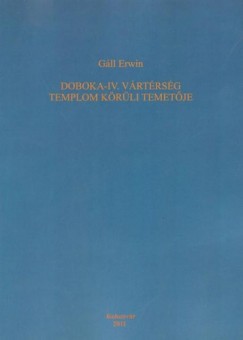 Gll Erwin - Doboka-IV. vrtrsg templom krli temetje