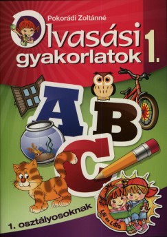 Pokordi Zoltnn  (sszell.) - Olvassi gyakorlatok 1. osztlyosoknak
