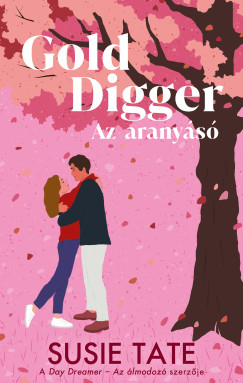 Susie Tate - Gold Digger - Az aranyásó