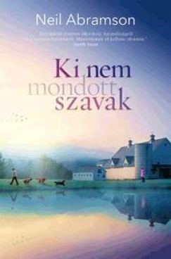 Neil Abramson - Ki nem mondott szavak