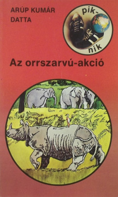 Arp Kumr Datta - Az orrszarv-akci