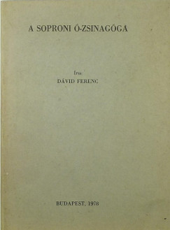 Dvid Ferenc - A soproni -zsinagga