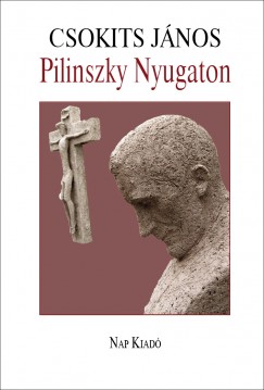 Csokits Jnos - Pilinszky Nyugaton