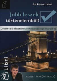 Pl Ferenc Lehel - Jobb leszek trtnelembl! 7.