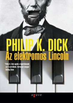 Philip K. Dick - Az elektromos Lincoln