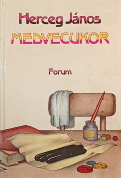 Herceg Jnos - Medvecukor